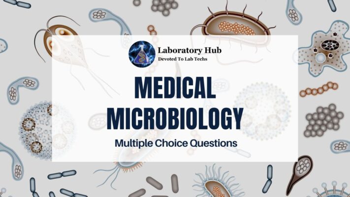 Medical Microbiology - Multiple Choice Questions | Laboratory Hub